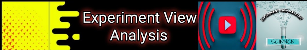 Experiment View Analysis