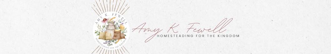 Amy Fewell - The Fewell Homestead Banner