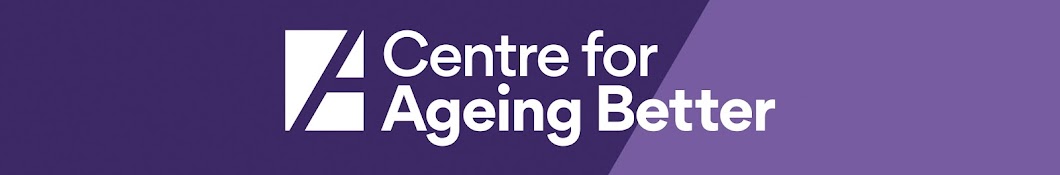 Centre for Ageing Better