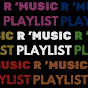 R'music Playlist