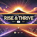 Rise and Thrive