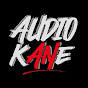 AUDIO KANE