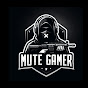 Mute Gamer YT