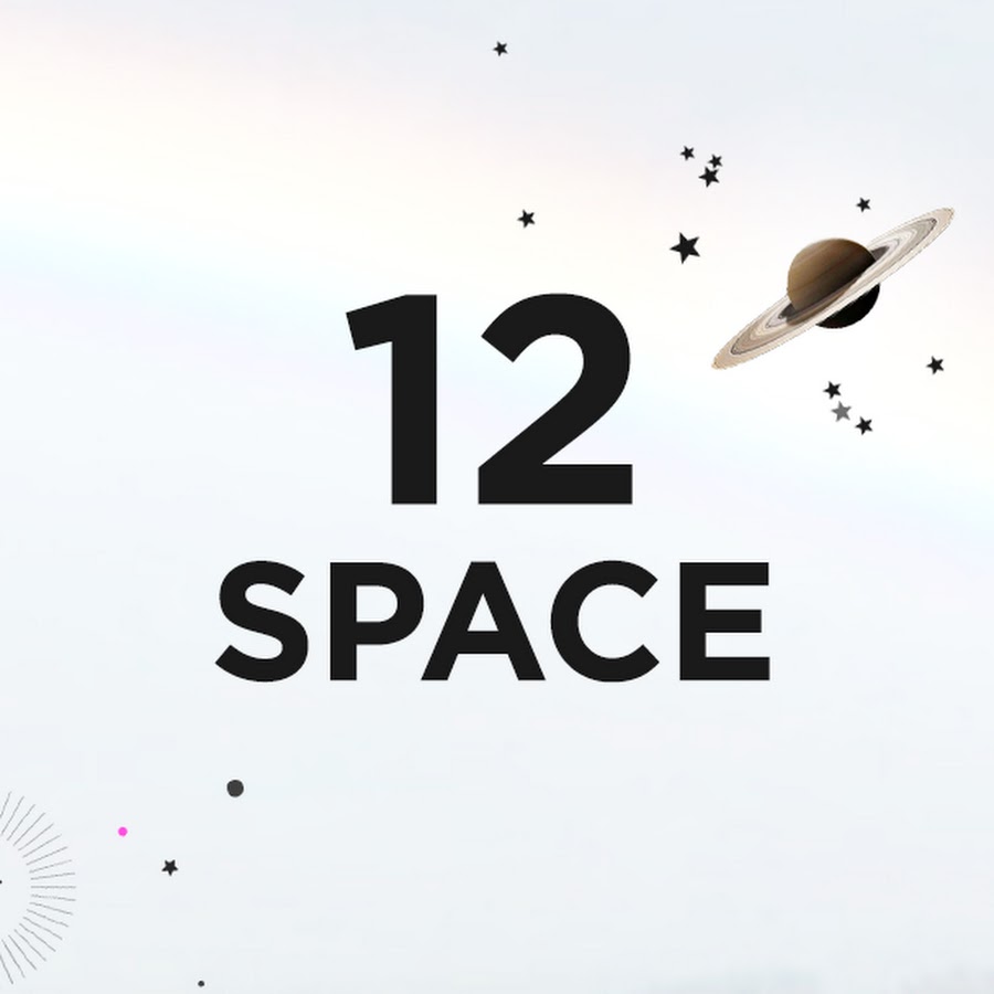 12 Space.