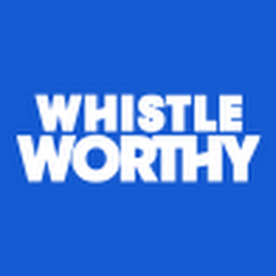 WhistleWorthy @whistleworthy