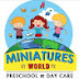 Miniatures World Preschool & Daycare