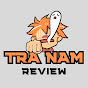 Tra Nam Review