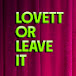 Lovett or Leave It