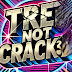 Tre Not Crack3d