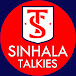 SINHALA TALKIES