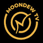 Moondew TV