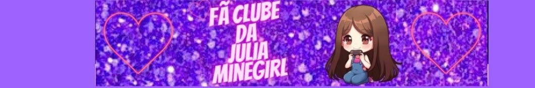 Fan clube da julia minegirl e da vitoria mineblox e da aline e natasha🌈✨💫