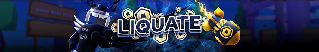 Liquate's Banner