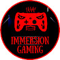 Immersion Gaming