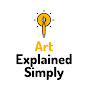 Art Explained Simply & Quickly