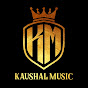 Kaushal Music