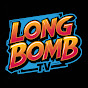 LONG BOMB TV