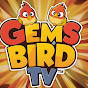 Gems Bird Tv