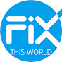 FixThisWorld