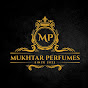 Mukhtar Perfumes