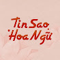 Tin Sao Hoa Ngữ