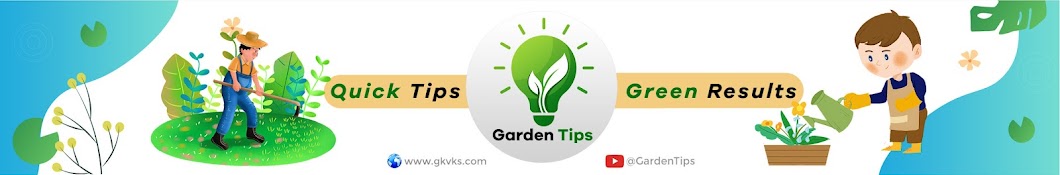 GARDEN TIPS