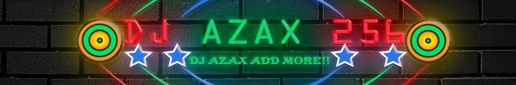 DJ AZAX 256