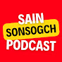 Sain Sonsogch Podcast