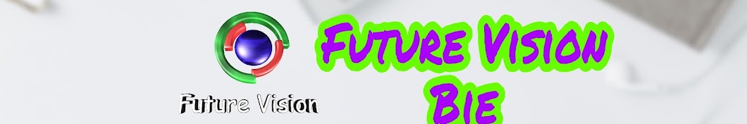 Future Vision Bie