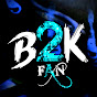 B2K Fan