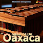 Marimba De Oaxaca - Topic