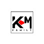 KM FAMILY