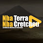 Nha Terra Nha Cretcheu