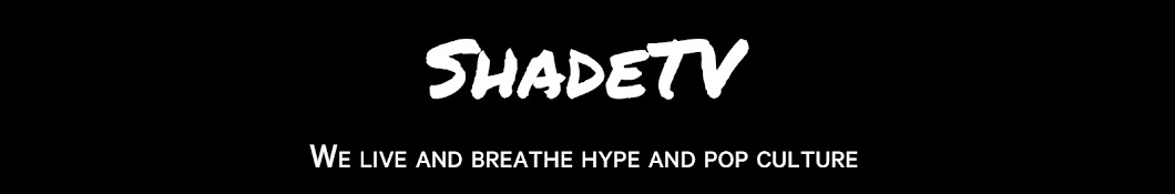 ShadeTV Banner