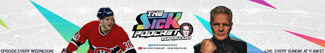 The Sick Podcast - Raw Knuckles with Chris Nilan Banner