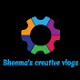 Bheemas creative vlogs