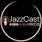 JazzCast Pros: Podcasts That Empower