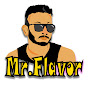 Mr. Flavor