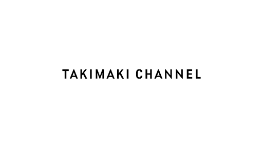 TAKIMAKI Channel / 滝沢眞規子Official
