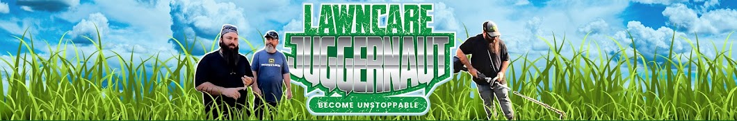 Lawn Care Juggernaut Banner