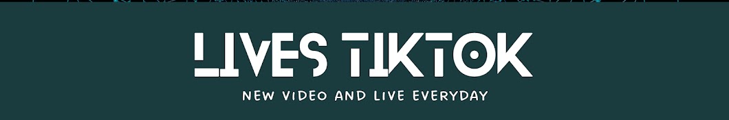 Lives Tiktok