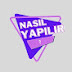 Nasıl yapılır