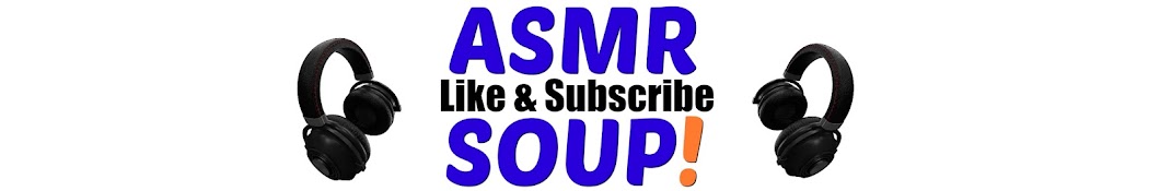 ASMR Soup Banner