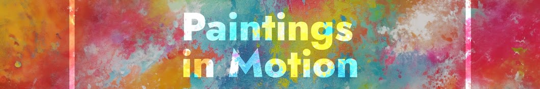 Living Motion Paintings