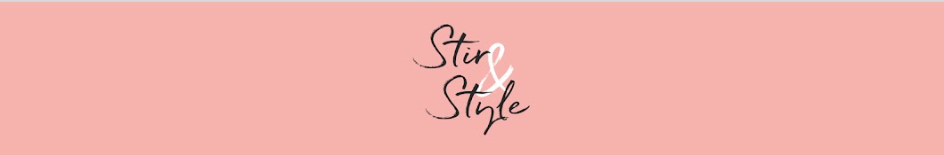 Stir and Style Banner