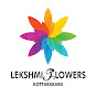 LEKSHMI FLOWERS KOTTARAKARA