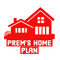 prem's home plan