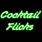 Cocktail Flicks