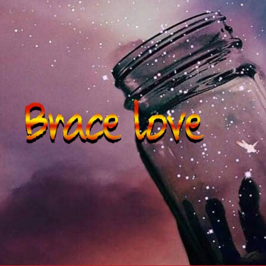 Brace Love - YouTube