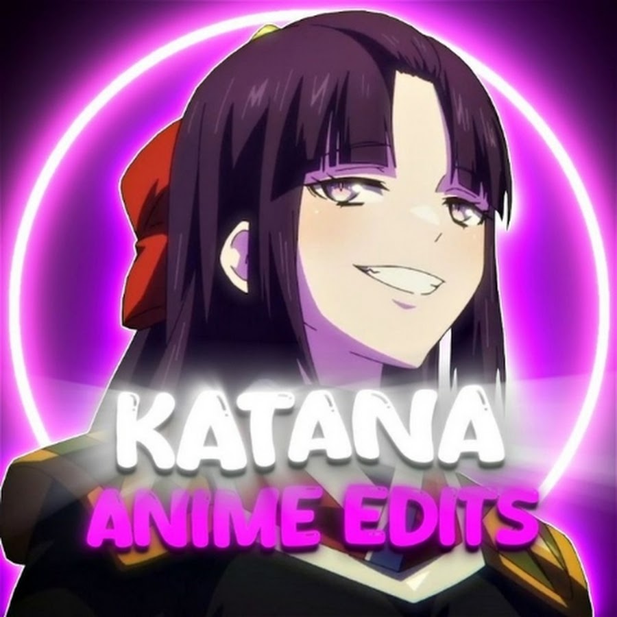 Katana | Anime edit | - YouTube